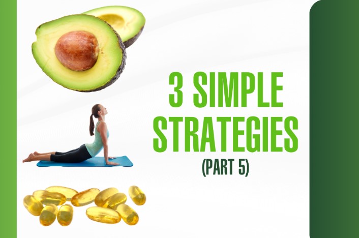 3 Simple Health Strategies - Part 5