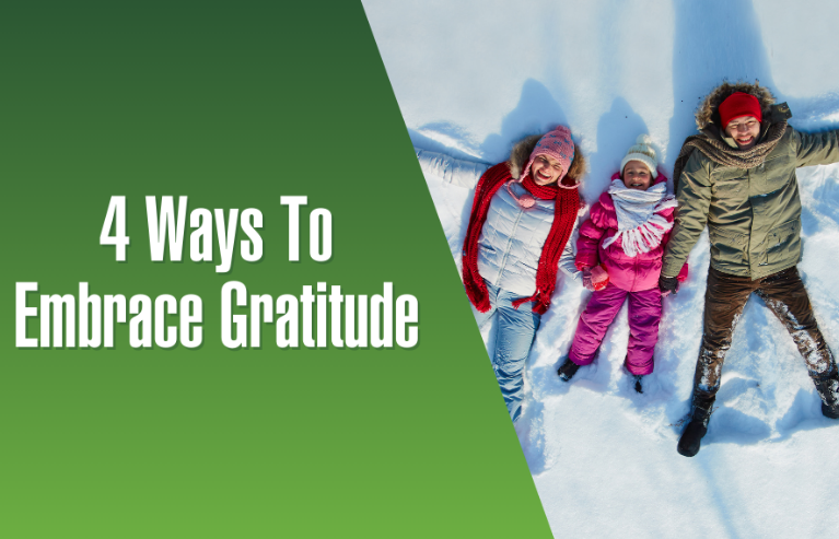 4 Ways To Embrace Gratitude As A Family