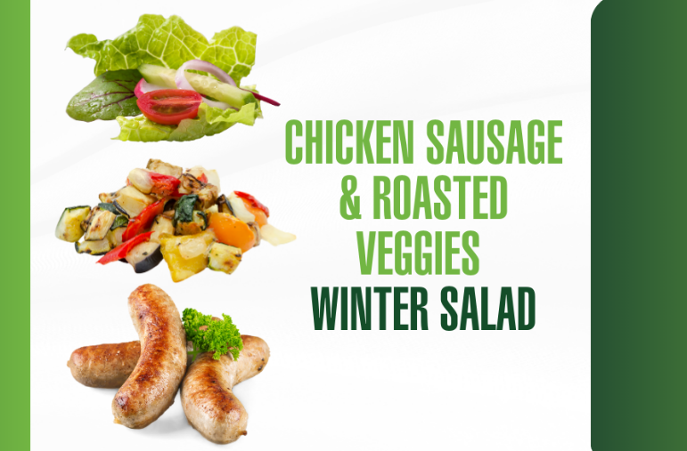 Chicken Sausage & Roasted Veggies Winter Salad