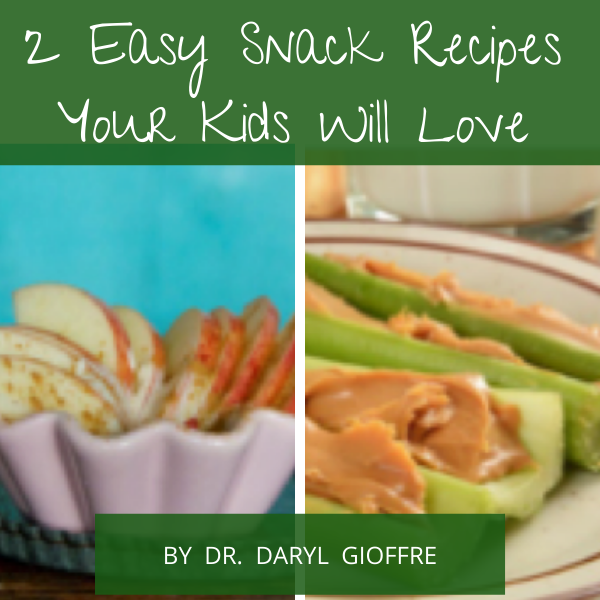 2 Easy Snack Recipes Your Kids Will Love by Dr. Daryl