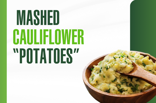 Holiday Mashed Cauliflower “Potatoes"