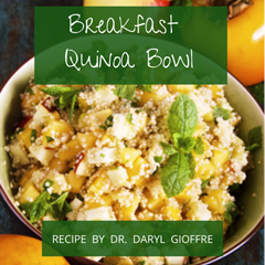 Breakfast Quinoa Bowl Recipe by Dr. Daryl