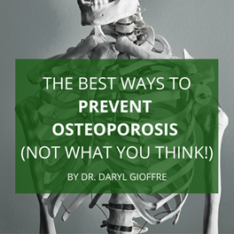 The Best Ways to Prevent Osteoporosis (Not What You Think!)