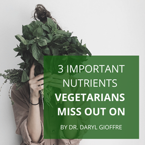 3 Important Nutrients Vegetarians Miss Out On