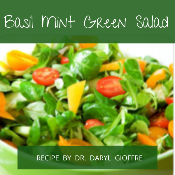 Basil Mint Green Salad Recipe by Dr. Daryl