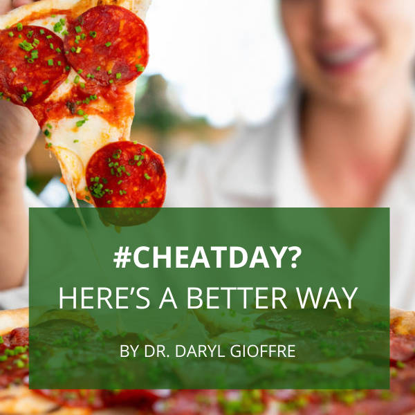 #CheatDay? Here’s a Better Way