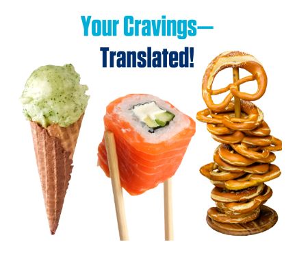 Your Cravings—Translated! It’s NOT What You Think!