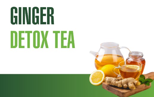 Ginger Detox Tea