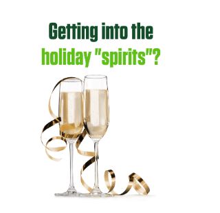 Getting Into The Holiday “Spirits”?