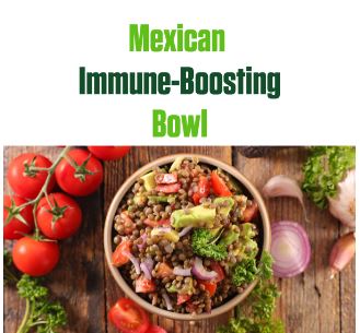 Mexican Immune-Boosting Bowl