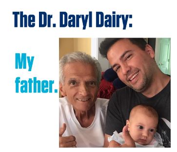 The Dr. Daryl Diary: My father.