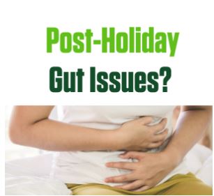 Post-Holiday Gut Issues?