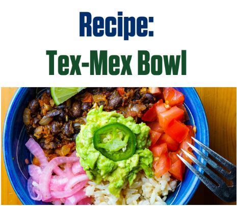 Vegan & Grain-Free Tex-Mex Bowl