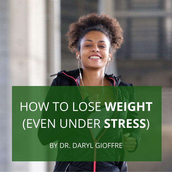 How to Lose Weight (Even Under Stress)